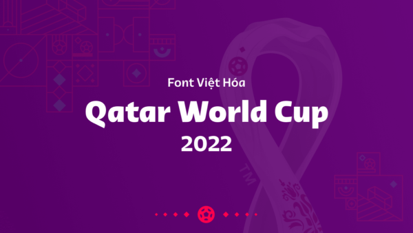 Font Qatar World Cup 2022 Vi T H A   Font Qatar 2022 Cover 600x338 